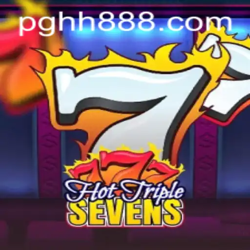 Exploring the Excitement of HotTripleSevens: Unleashing the Thrill with HH888