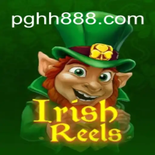 Experience the Excitement of IrishReels with Exclusive Access to HH888